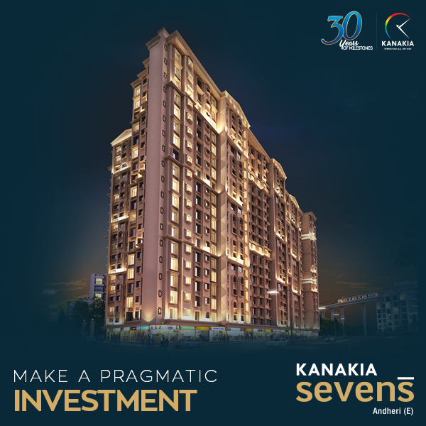 Invest in the most precious commodity – time! Book a premium residence at Kanakia Sevens, Andheri (E) Mumbai